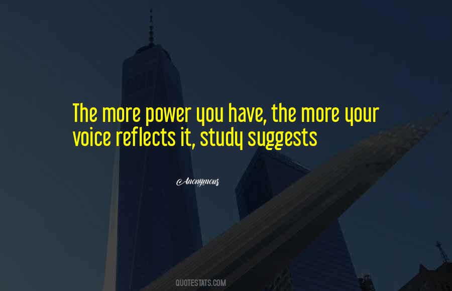 Power Of Your Voice Quotes #494905