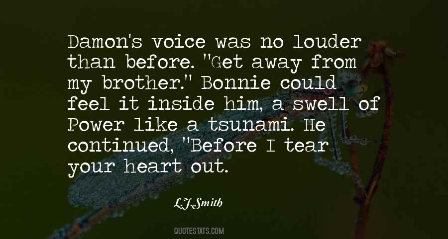 Power Of Your Voice Quotes #903918