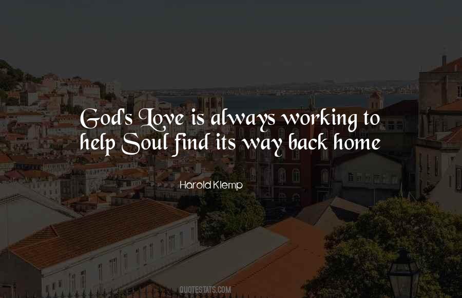 Love Will Always Find Its Way Back Quotes #1147046