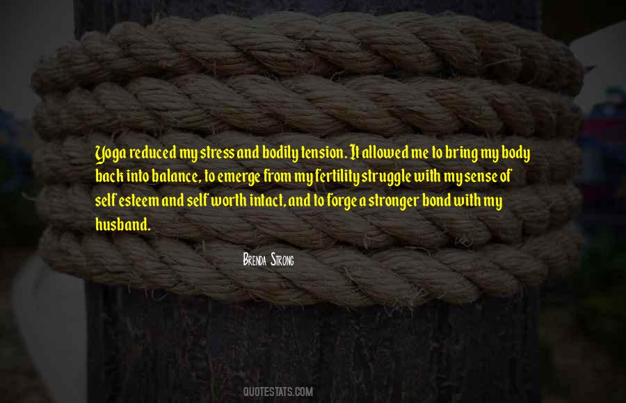 Quotes About From Stress #1284541