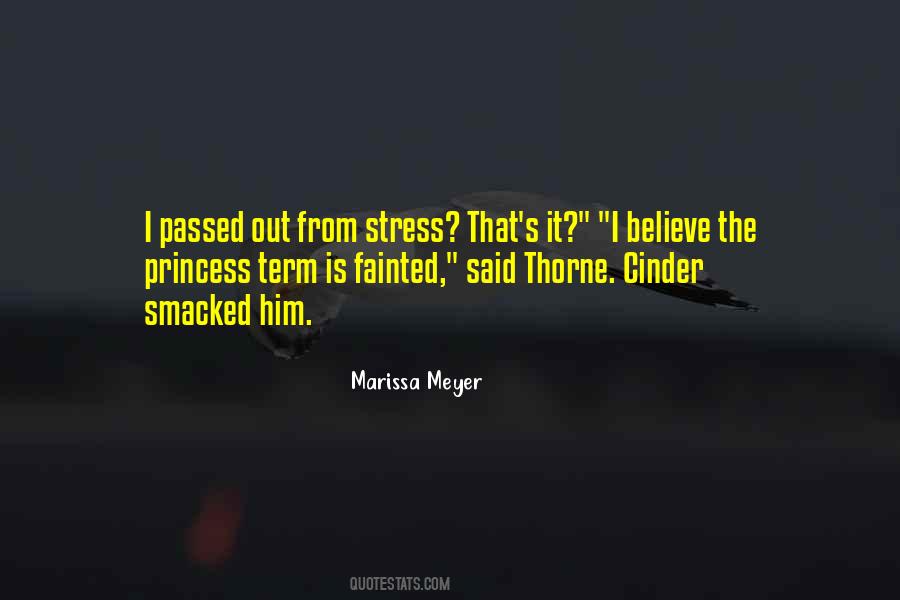 Quotes About From Stress #146443