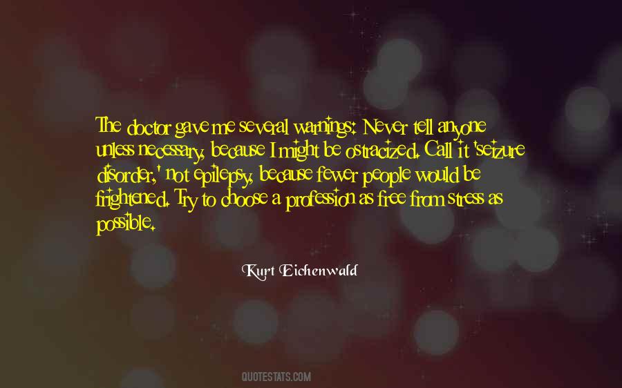 Quotes About From Stress #68821