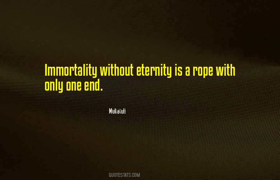 Quotes About The End Of Your Rope #1421401