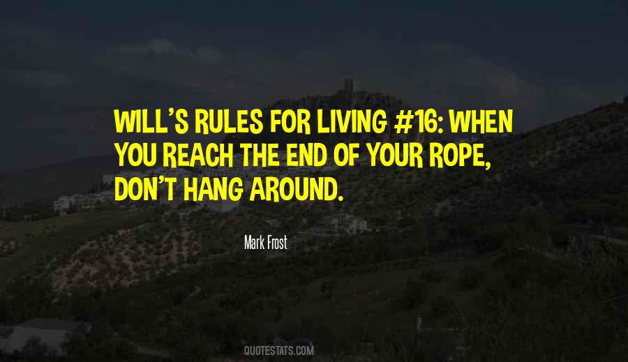 Quotes About The End Of Your Rope #310791
