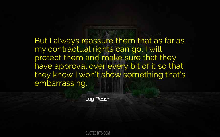 I Will Go So Far Quotes #1474275