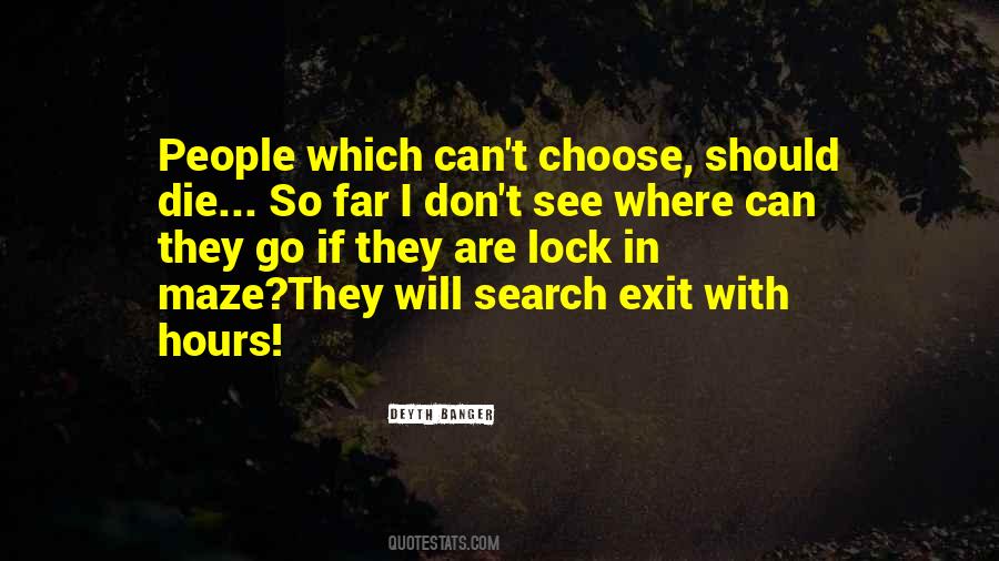 I Will Go So Far Quotes #514301