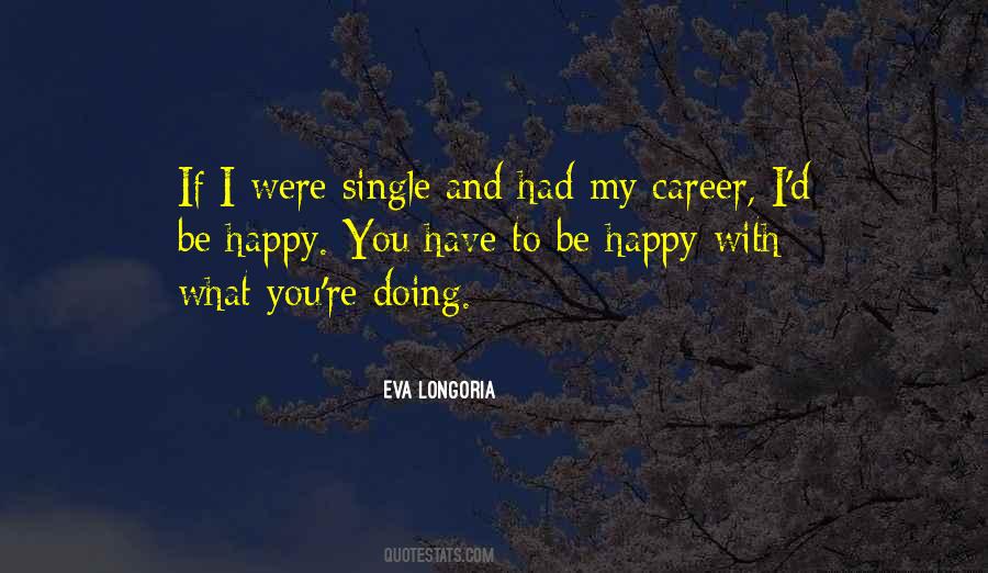 Happy Career Quotes #588569