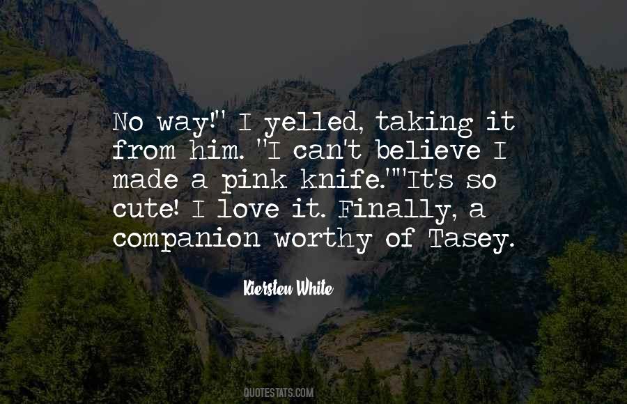 Quotes About Him Cute #1453527