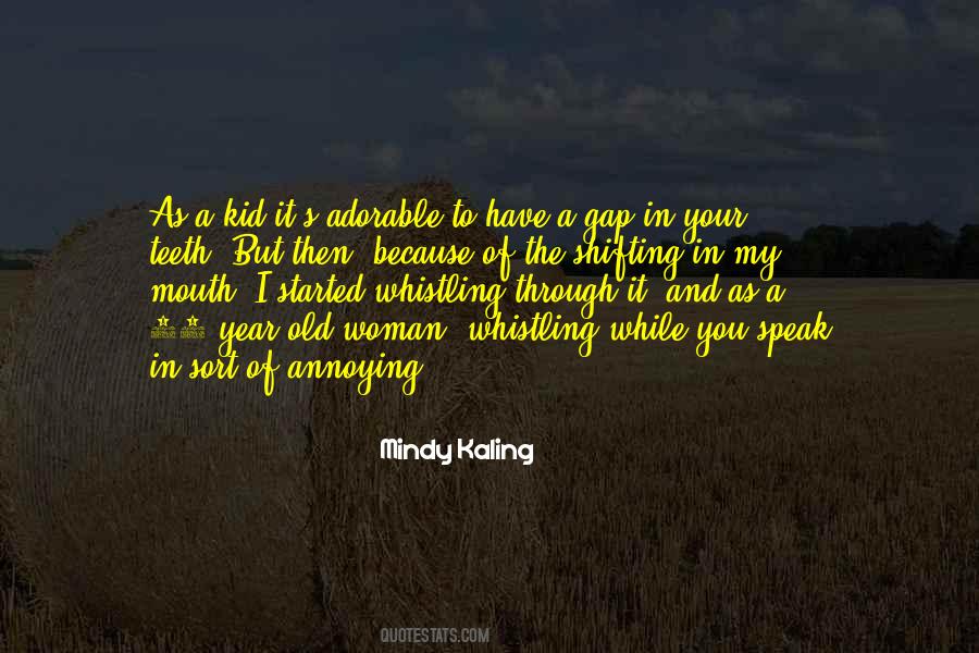 Top 100 Quotes About Gap: Famous Quotes & Sayings About Gap