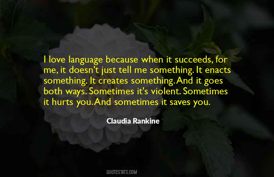 Goes Both Ways Quotes #1690206