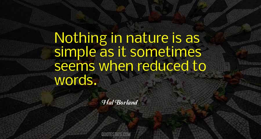 Nature Is Simple Quotes #1635588