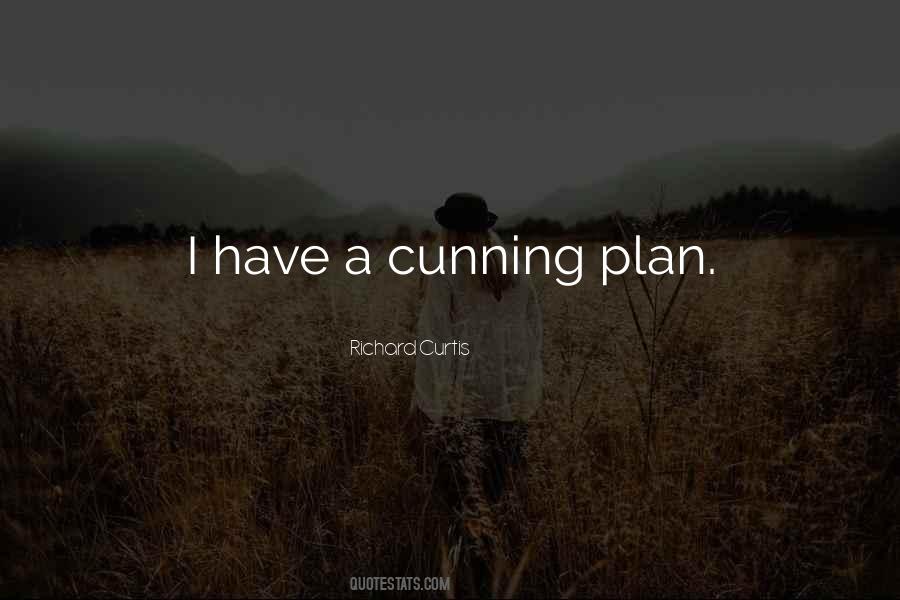 I Have A Plan Quotes #687226