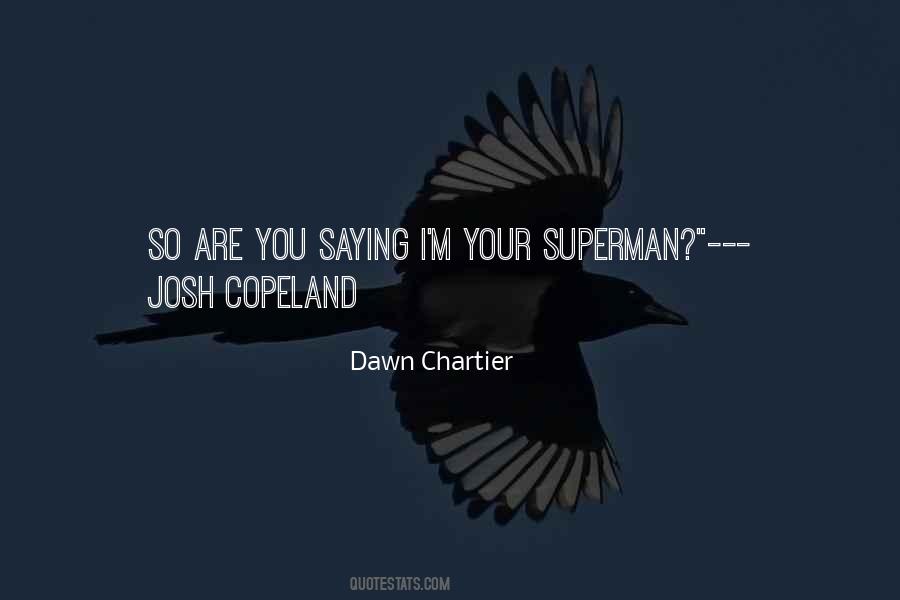 Josh Until Dawn Quotes #167513