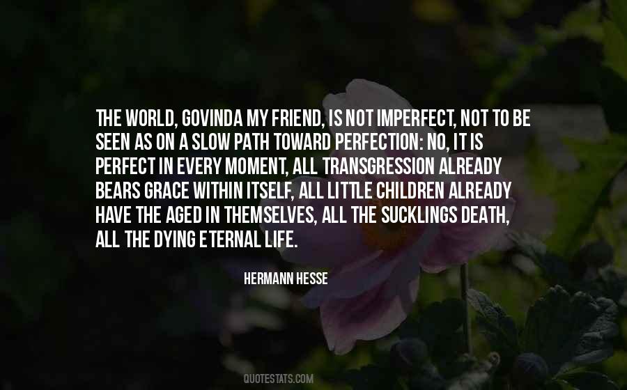 My Perfect World Quotes #1369374