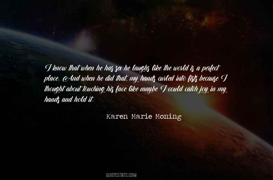 My Perfect World Quotes #576300