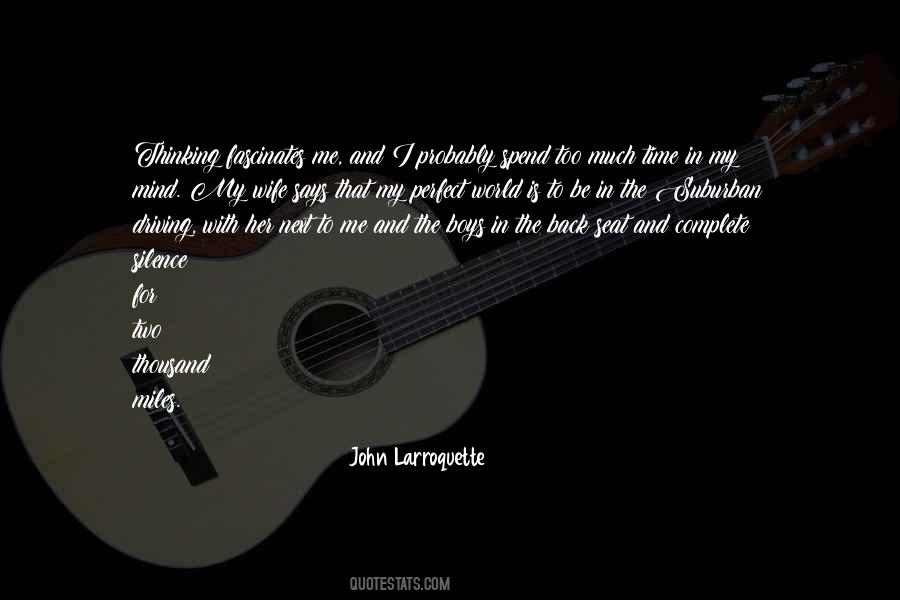 My Perfect World Quotes #697096
