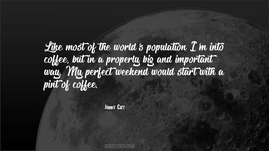 My Perfect World Quotes #847650