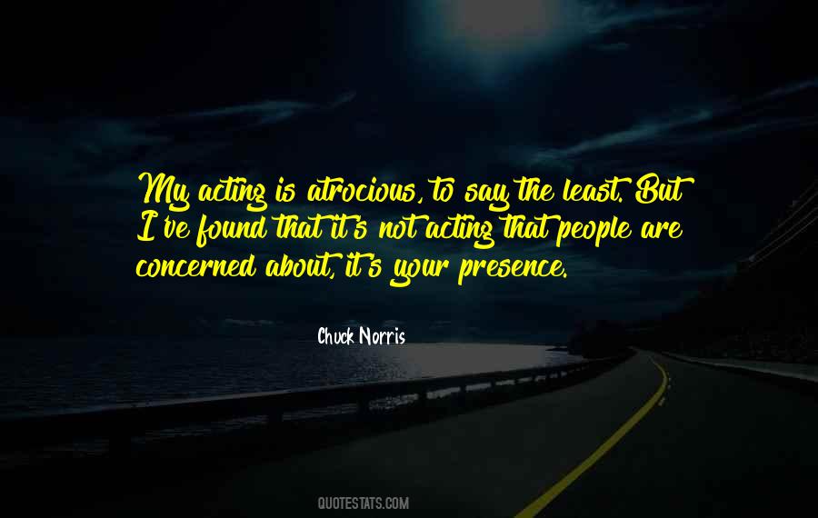 Your Presence Is Quotes #177907