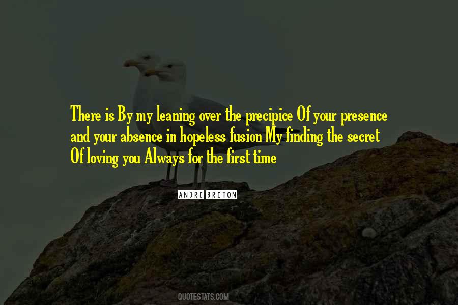Your Presence Is Quotes #556891