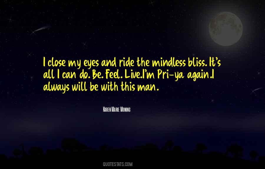Why Do We Close Our Eyes Quotes #43634
