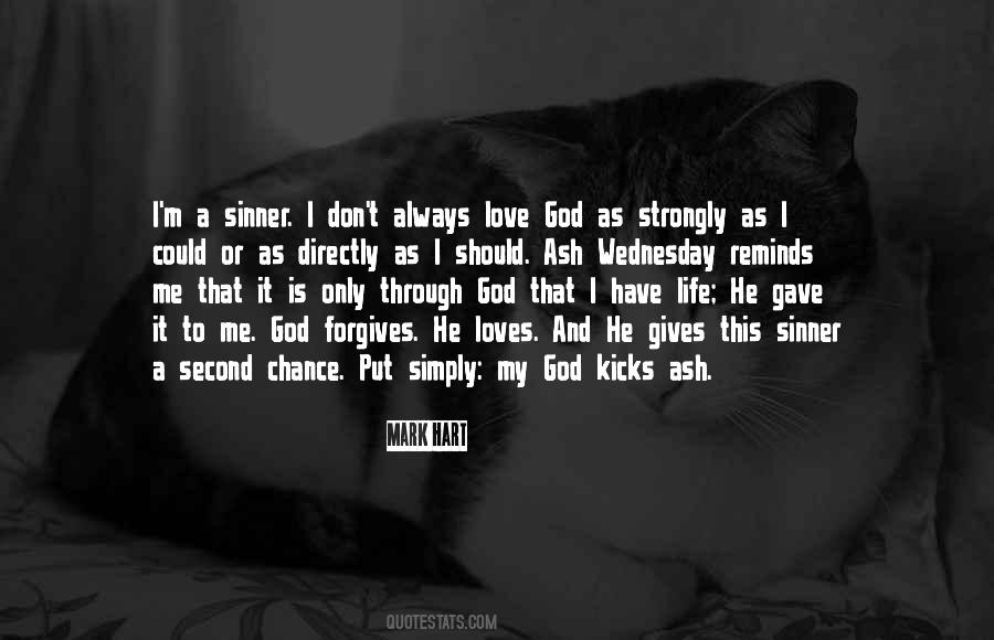God Gave You A Second Chance Quotes #1148914