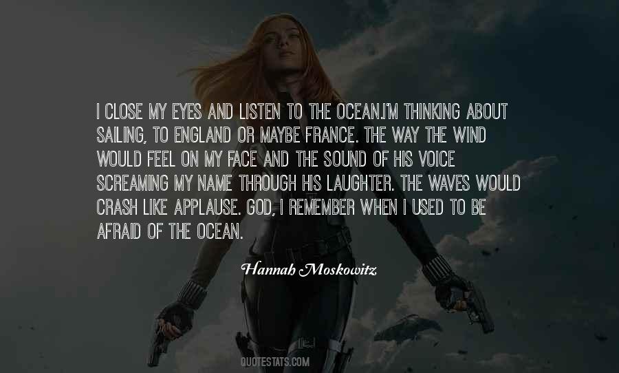 Feel The Wind In Your Face Quotes #1077150