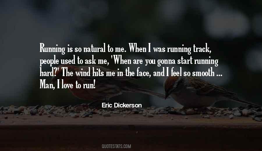 Feel The Wind In Your Face Quotes #1589312