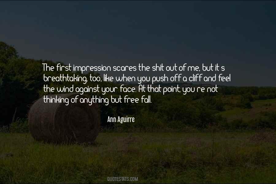 Feel The Wind In Your Face Quotes #799750