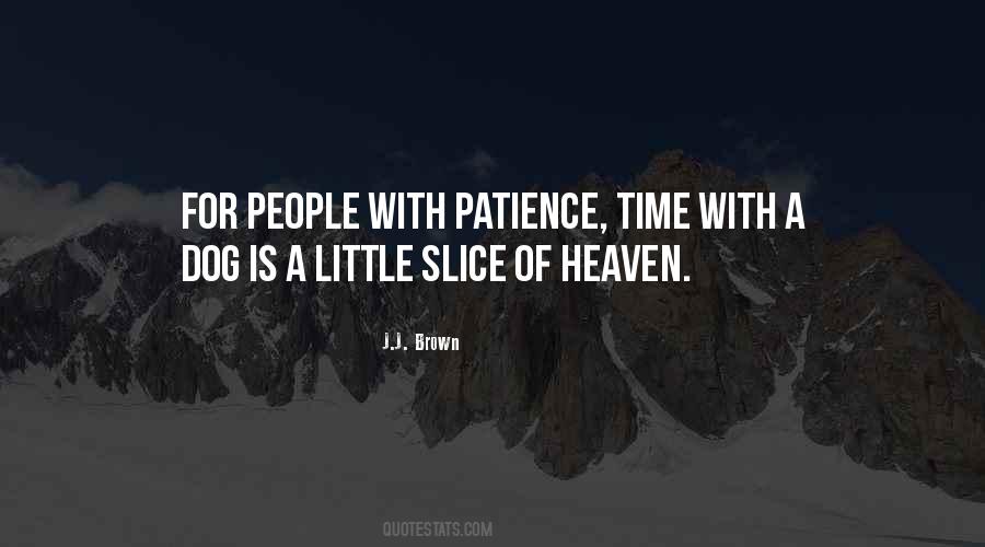 Dog Patience Quotes #1103685