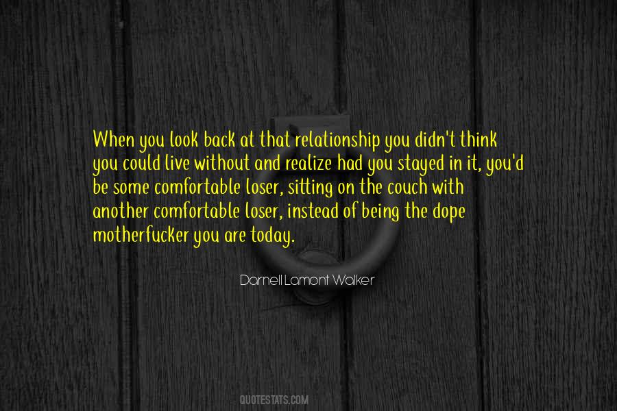 Going Back And Forth In A Relationship Quotes #327393