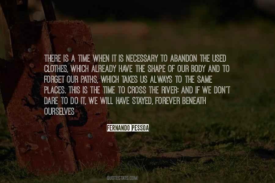 There Is A Time Quotes #1408565