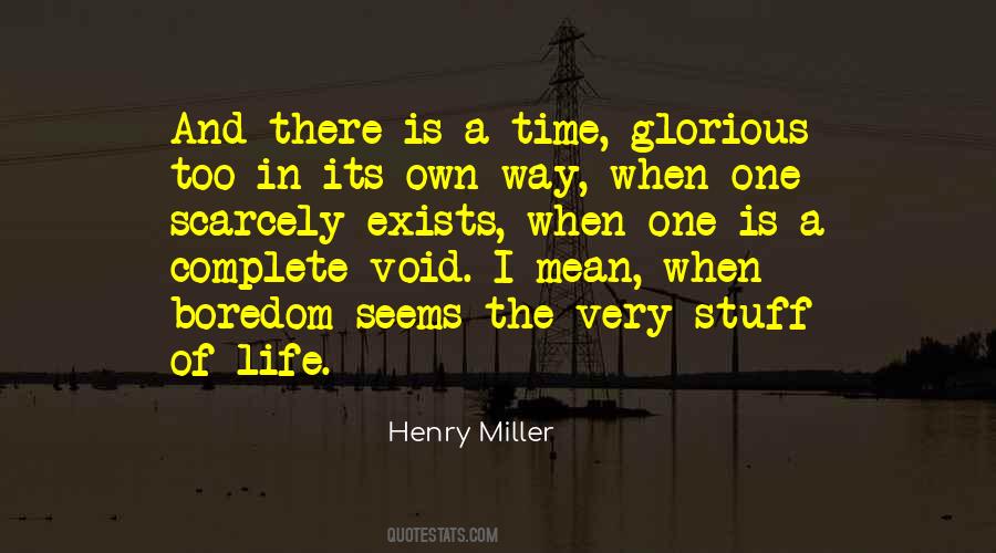 There Is A Time Quotes #1447832