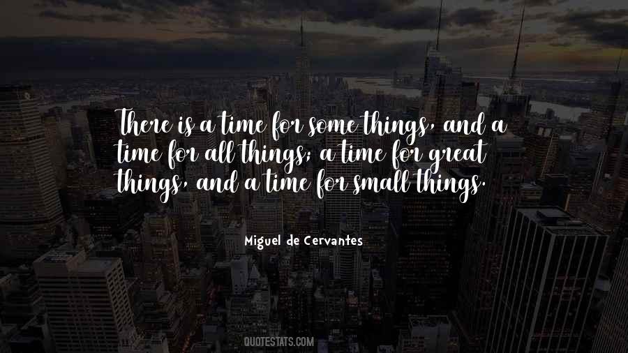 There Is A Time Quotes #1448389