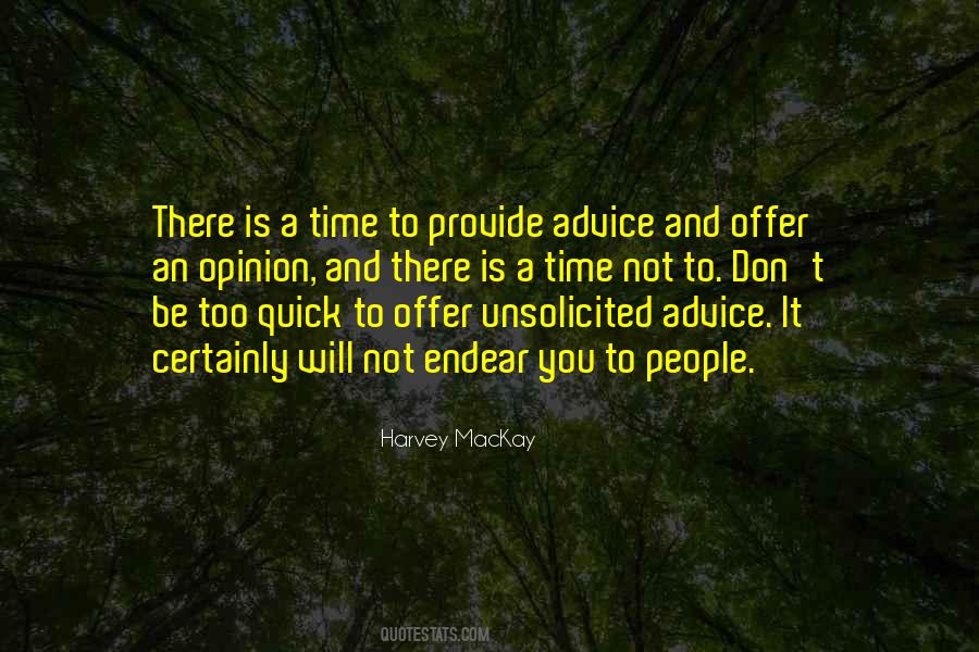 There Is A Time Quotes #307682