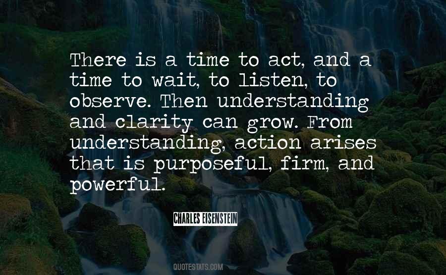 There Is A Time Quotes #877575