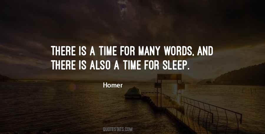 There Is A Time Quotes #933577