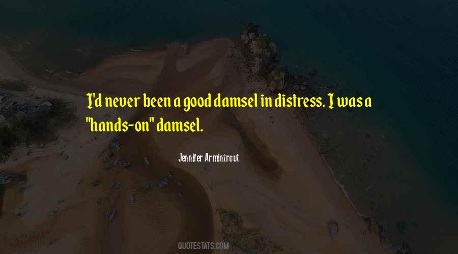 Not A Damsel In Distress Quotes #1128997