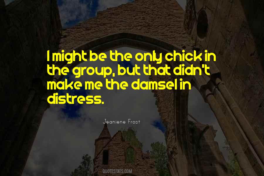 Not A Damsel In Distress Quotes #1247649