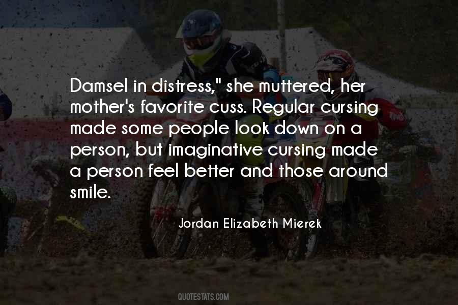 Not A Damsel In Distress Quotes #1622224