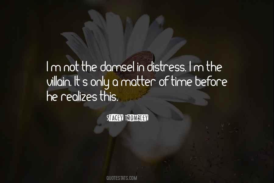 Not A Damsel In Distress Quotes #1693282