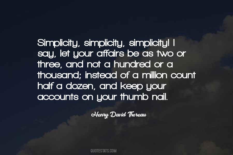 Simplicity Simplicity Simplicity Quotes #1475645