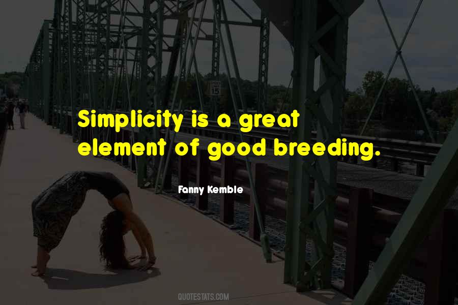 Simplicity Simplicity Simplicity Quotes #231306