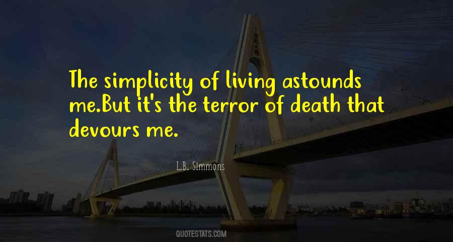 Simplicity Simplicity Simplicity Quotes #358478