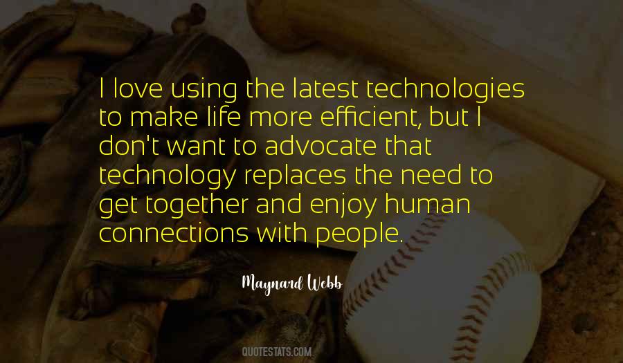 Quotes About Technology And Human #217750