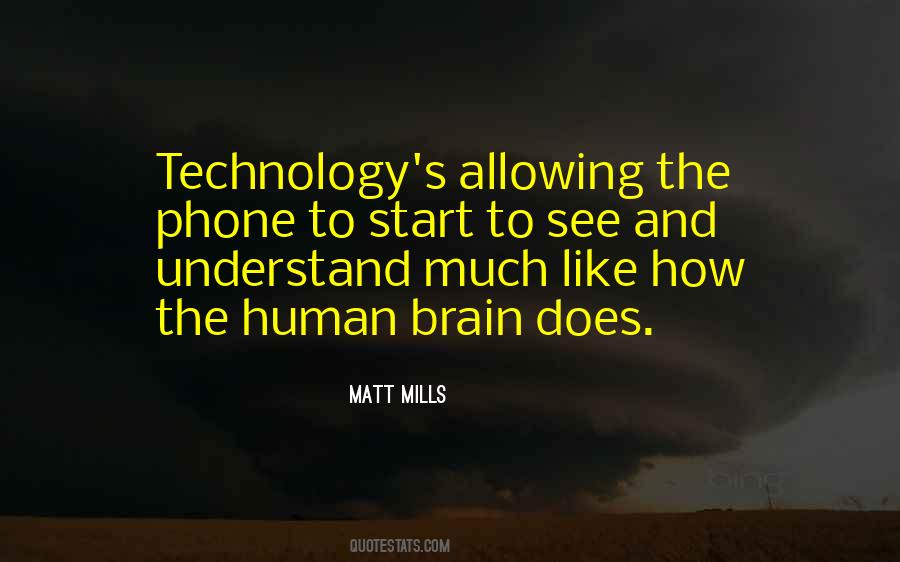 Quotes About Technology And Human #334188
