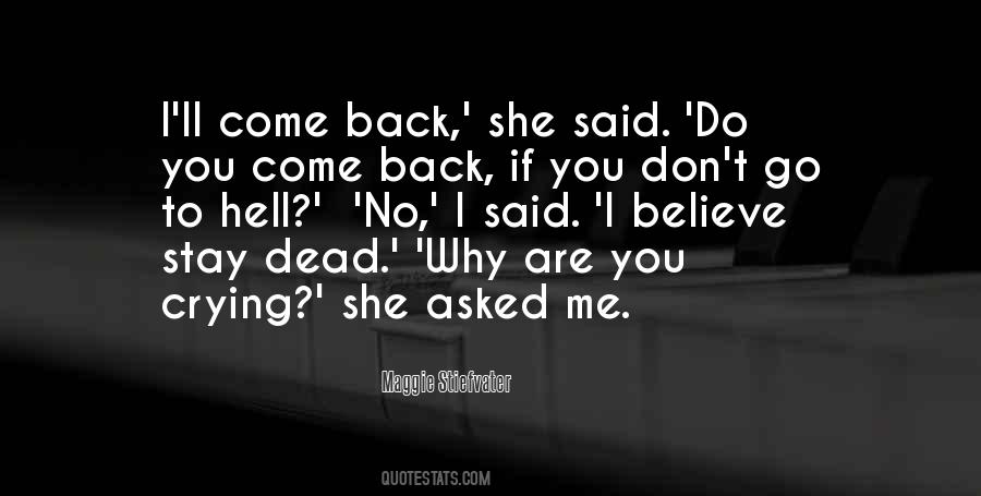 Going Back To Hell Quotes #257962