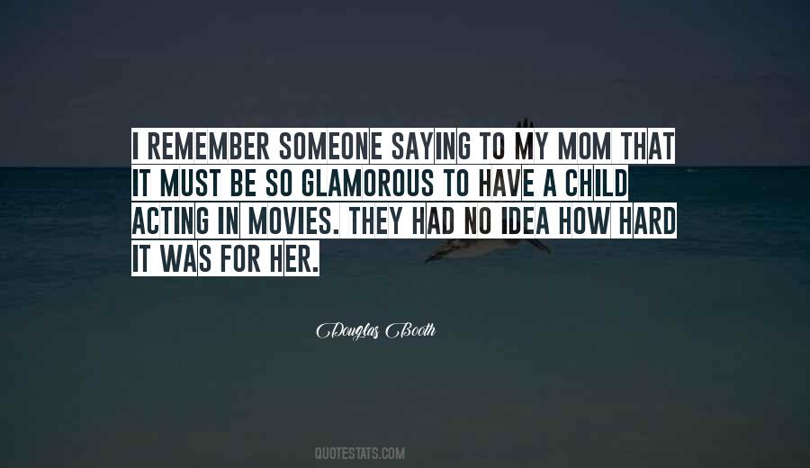 I Remember Someone Quotes #1580445