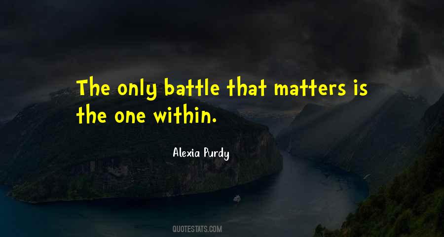 The Only One That Matters Quotes #1471386
