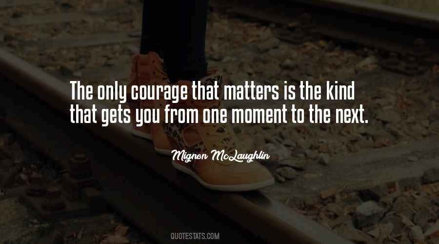 The Only One That Matters Quotes #1807311