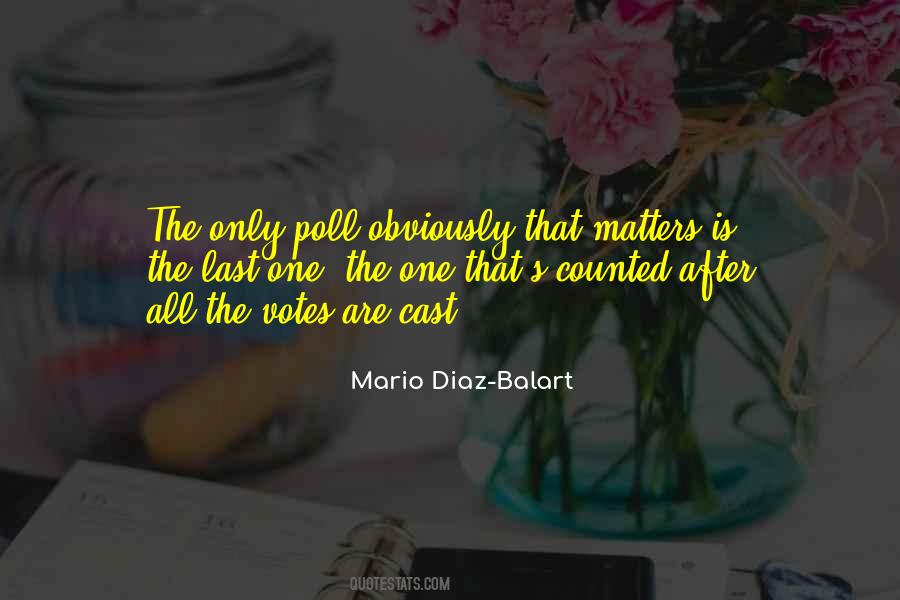 The Only One That Matters Quotes #759510